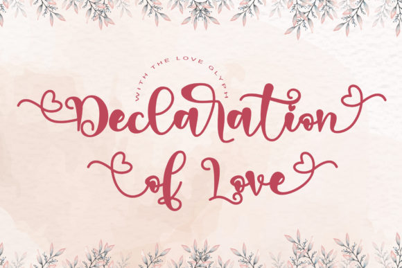 Declaration of Love: The Premium Script Handwritten Font for Campaigns
