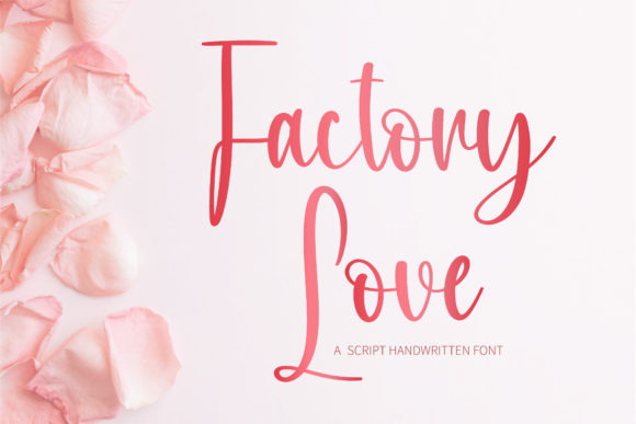 Factory Love: The Modern Script Font for Your Brand Identity