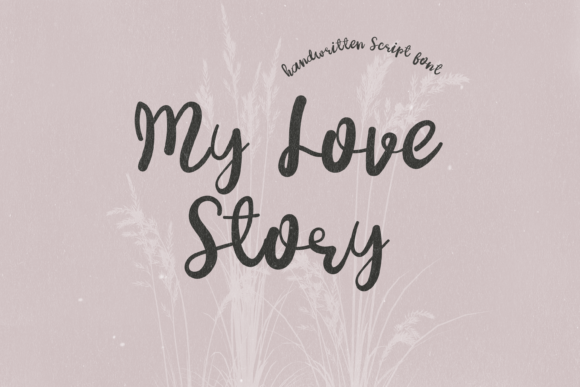 My Love Story: A Premium Handwritten Typeface for Editorial Design