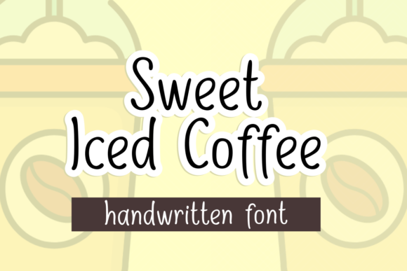 Sweet Iced Coffee: The Handwritten Typeface for Modern Digital Brands