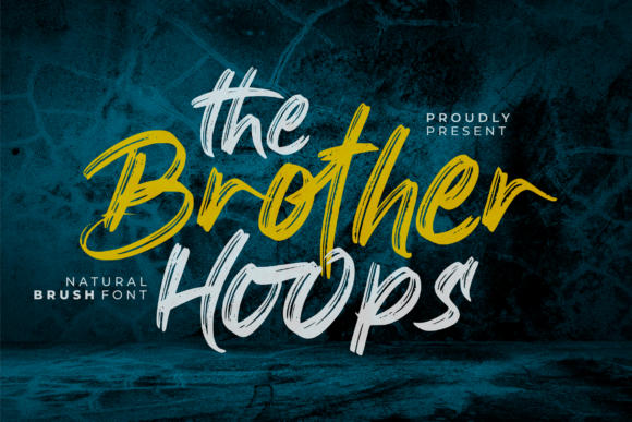The Brother Hoops Brushed Handwritten Font for Creative Branding