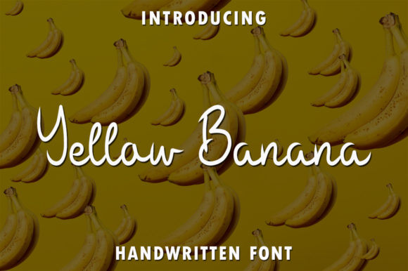Yellow Banana: The Sweet Script Handwritten Font for Your Next Project